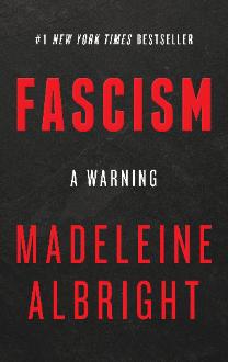 Fascism: A warning