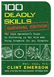 100 Deadly Survival Skills