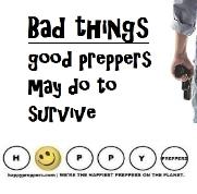 Bad thing Good Preppers may do