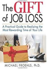 Gift of Job Loss