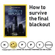 How to survive the Final Blackout