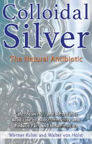 Colloidal Siver the natural antibiotic
