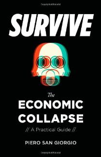 Survive the economic collapse