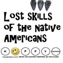 Lost skills of the native Americans