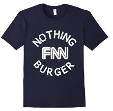 Nothing burger FNN T-shirt cnn is fake news shirt