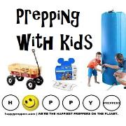 Prepping with kids, getting your kids started prepping