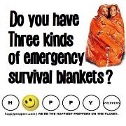 Do you have three kinds of survival blankets on hand?