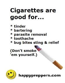 Tobacco + Cigarette for survival uses
