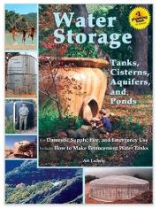 Guide to Water Storage tanks, cisterns, aquifiers and ponds